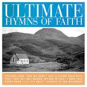 Ultimate Hymns Of Faith , Various Artists