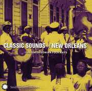 Classic Sounds Of New Orleans , Various Artists