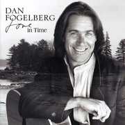 Love in Time , Dan Fogelberg