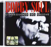 Conseguenze Del Groove [Import] , Bobby Soul