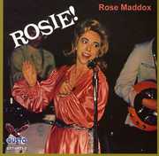 Rosie , Rose Maddox