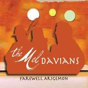 Farewell Arigemon , The Mel Davians