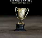 Welcome to Success , Paranoid Castle