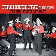 Yes Sir - That's My Baby , The Firehouse Five Plus Two