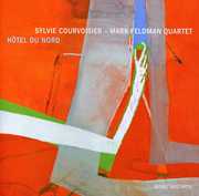 Hotel Du Nord , Sylvie Courvoisier
