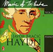 Music of Tribute Vol 7: Haydn , Javor Bracic