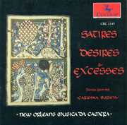 Satires Desires & Excesses: Carmina Burana Exc. , New Orleans Musica da Camera