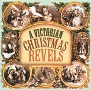 A Victorian Christmas Revels , Revels Chorus