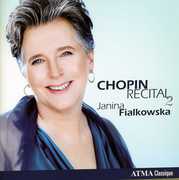 Chopin Recital 2 , Janina Fialkowska