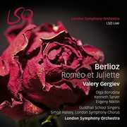 Berlioz: Romeo Et Juliette
