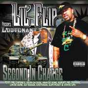 Second in Command [Explicit Content] , Lil' Flip