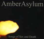 Songs Of Sex And Death , Amber Asylum