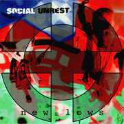 New Lows , Social Unrest