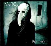 Futures , Mercy