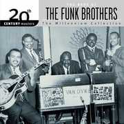20th Century Masters: Millennium Collection , The Funk Brothers