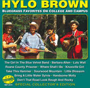 Bluegrass Favorites On College and Campus , Hylo Brown