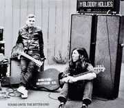 Yours Until the Bitter End , The Bloody Hollies