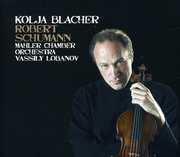 Kolja Blacher Plays Robert Schumann , Kolja Blacher
