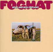 Rock & Roll Outlaws , Foghat