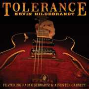 Tolerance , Kevin Hildebrandt