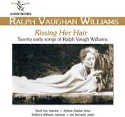 Kissing Her Hair: Early Songs , Roderick Williams