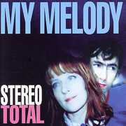 My Melody , Stereo Total