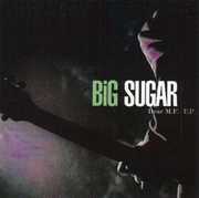 Dear M.F. , Big Sugar