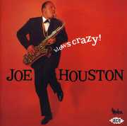 Blows Crazy [Import] , Joe Houston