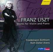 Works for Violin & Piano , Friedemann Eichhorn