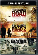 Revelation Road: The Beginning of the End /  Revelation Road 2: The SeaOf Glass and Fire /  The Revelation Road: The Black Rider Triple Feature 