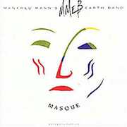 Masque , Manfred Mann's Earth Band
