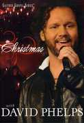 Christmas With David Phelps , David Phelps