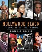 Hollywood Black: The Stars, the Films, the Filmmakers (Turner Classic Movies, TCM) , Donald Bogle