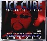 World Is Mine (3 Mixes) , Ice Cube