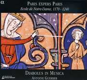 Paris Expers Paris: Ecole Notre-Dame 1170-1240 , Antoine Guerber