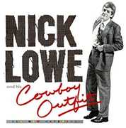 Nick Lowe And His Cowboy Outfit , Nick Lowe