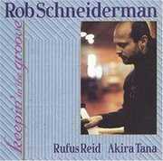 Keepin in Groove , Rob Schneiderman
