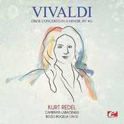 Vivaldi: Oboe Concerto in A Minor, RV 461 , Vivaldi
