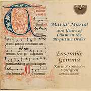 400 Years of Chant in the Birgittine Order , Ensemble Gemma