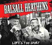 Life's Too Short , Balsall Heathens