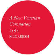 New Venetian Coronation 1595 , Paul McCreesh