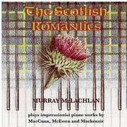 Scottish Romantics , Murray McLachlan