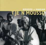 Tje Ni Mousso , Amadou & Mariam