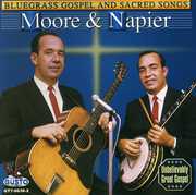 Bluegrass Gospel and Sacred Songs , Moore & Napier