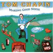 Making Good Noise , Tom Chapin
