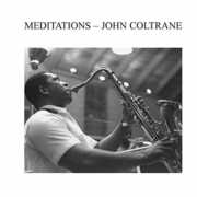 Meditations [Import] , John Coltrane