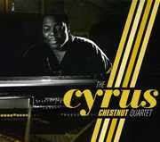 Cyrus Chestnut Quartet , Cyrus Chestnut