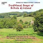 Traditional Songs of Britain & Ireland , Various Artists