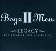 Legacy: The Greatest Hits Collection , Boyz II Men