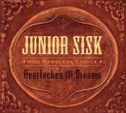 Heartaches and Dreams , Junior Sisk